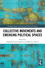Buy Collective Movements and Emerging Political Spaces