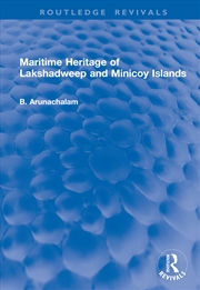 Buy Maritime Heritage of Lakshadweep and Minicoy Islands