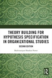Buy Theory Building for Hypothesis Specification in Organizational Studies