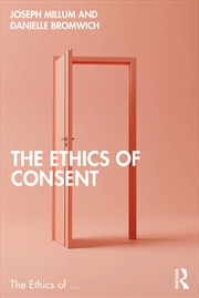 Buy The Ethics of Consent