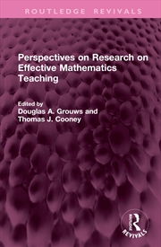 Buy Perspectives on Research on Effective Mathematics Teaching
