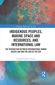 Buy Indigenous Peoples, Marine Space and Resources, and International Law