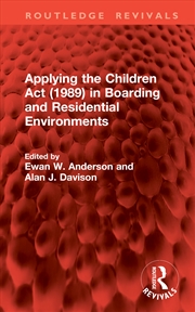 Buy Applying the Children Act (1989) in Boarding and Residential Environments