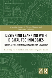 Buy Designing Learning with Digital Technologies