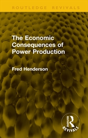 Buy The Economic Consequences of Power Production