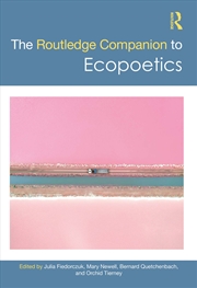 Buy The Routledge Companion to Ecopoetics