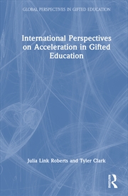Buy International Perspectives on Acceleration in Gifted Education
