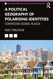Buy A Political Geography of Polarising Identities
