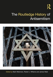 Buy The Routledge History of Antisemitism