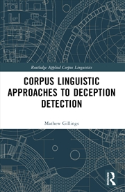 Buy Corpus Linguistic Approaches to Deception Detection