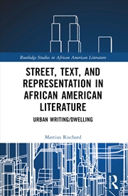 Buy Street, Text, and Representation in African American Literature