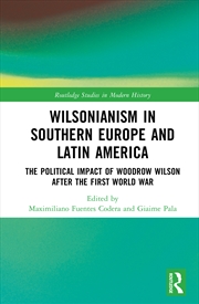 Buy Wilsonianism in Southern Europe and Latin America