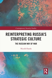 Buy Reinterpreting Russia's Strategic Culture