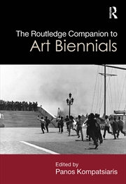 Buy The Routledge Companion To Art Biennials