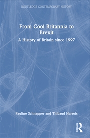 Buy From Cool Britannia To Brexit