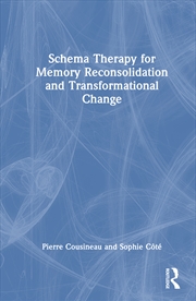Buy Schema Therapy For Memory Reconsolidation And Transformational Change