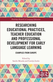 Buy Researching Educational Practices, Teacher Education And Professional Development For Early Language