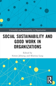 Buy Social Sustainability And Good Work In Organizations