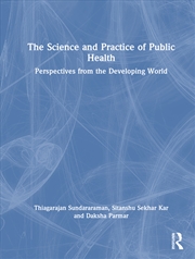 Buy The Science And Practice Of Public Health