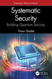 Buy Systematic Security: Building Quantum Security