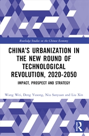 Buy China’S Urbanization In The New Round Of Technological Revolution, 2020-2050