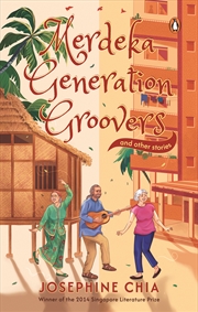 Buy Merdeka Generation Groovers And Other Stories