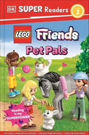 Buy Dk Super Readers Level 2 Lego Friends Pet Pals
