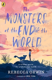 Buy The Monsters At The End Of The World