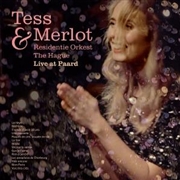 Buy Tess Merlot & Residentie Orkest Live At Paard