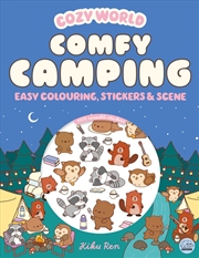 Buy Cozy World Comfy Camping: Easy Colouring and Sticker Scene for Teens, Young Adults and Adults