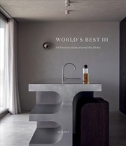 Buy World's Best III: 64 Interiors From Around the Globe