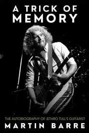 Buy Trick of Memory: The Autobiography of Jethro Tull's Guitarist