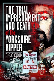 Buy Trial, Imprisonment and Death of The Yorkshire Ripper
