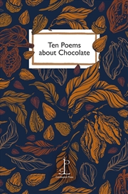 Buy Ten Poems about Chocolate