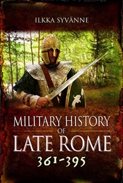 Buy Military History of Late Rome 361-395