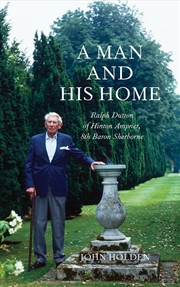 Buy Man and his Home: Ralph Dutton of Hinton Ampner, 8th Baron Sherborne