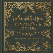 Buy Filled with Hope Devotions and Prayers: Inspiration for an Expectant Heart