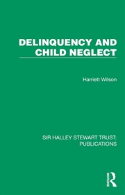 Buy Delinquency and Child Neglect