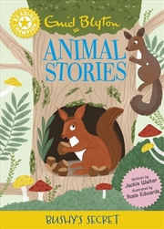 Buy Reading Champion: Enid Blyton animal stories: Bushy's Secret
