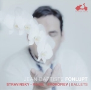 Buy Fonlupt - Ballets : Stravinsky, Ravel, Prokofiev