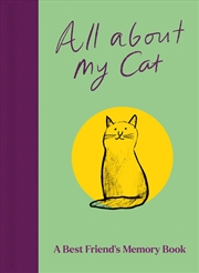Buy All About My Cat (and Me)