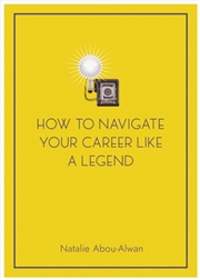 Buy How To Navigate Your Career Like A Legend