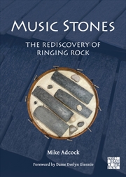 Buy Music Stones: The Rediscovery Of Ringing Rock
