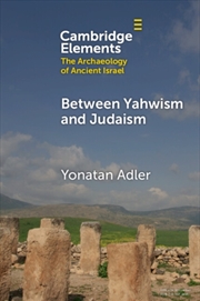 Buy Between Yahwism And Judaism : Judean Cult And Culture During The Early Hellenistic Period (332–175 B