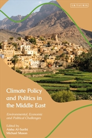 Buy Climate Policy And Politics In The Middle East : Environmental, Economic And Political Challenges