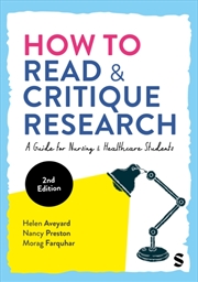Buy How To Read And Critique Research : A Guide For Nursing And Healthcare Students