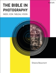 Buy The Bible In Photography : Index, Icon, Tableau, Vision