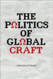 Buy The Politics Of Global Craft