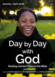 Buy Day By Day With God January-April 2026 : Rooting Women'S Lives In The Bible
