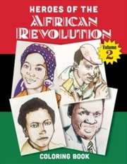Buy Heroes Of The African Revolution Vol 2 : Colouring Book